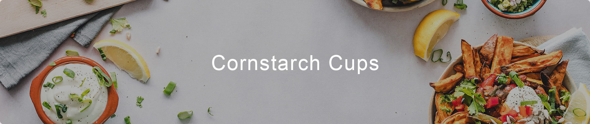 Cornstarch Cups